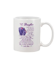 Make it the meaningful message to your daughter Mug front
