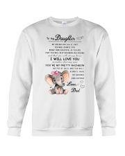 Make it the meaningful message to your daughter Crewneck Sweatshirt thumbnail