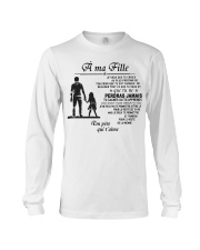 Make it the meaningful message to your daughter Long Sleeve Tee thumbnail