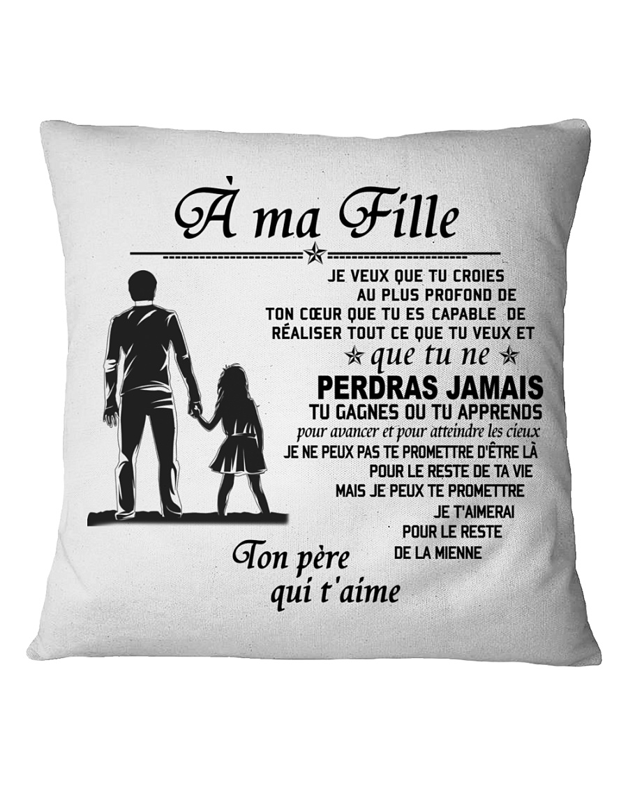 Make it the meaningful message to your daughter Square Pillowcase
