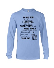 To my son good time Long Sleeve Tee thumbnail