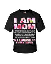 I am mom and i fcking do everything Youth T-Shirt thumbnail
