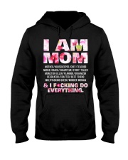 I am mom and i fcking do everything Hooded Sweatshirt thumbnail