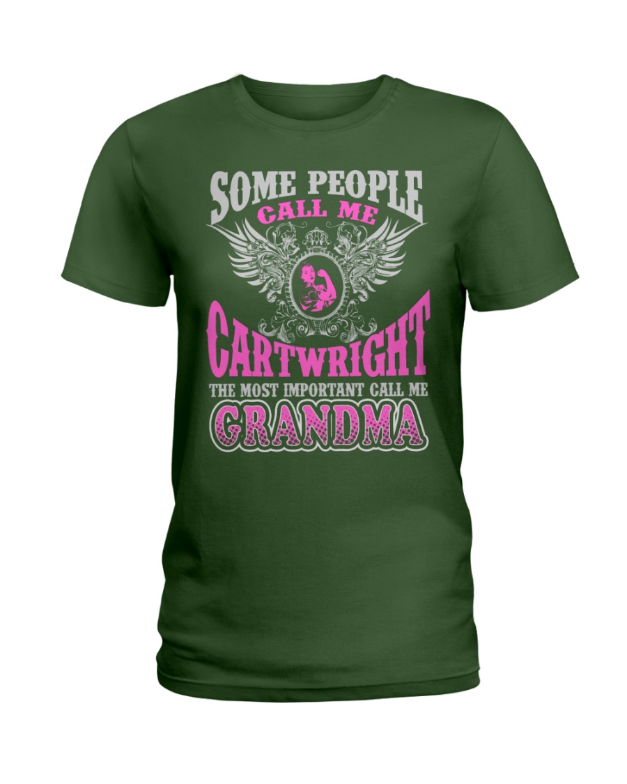 CALL ME CARTWRIGHT GRANDMA THING SHIRTS Ladies T-Shirt
