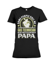 CALL ME GAS TECHNICIAN PAPA JOB SHIRTS Premium Fit Ladies Tee thumbnail