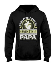 CALL ME GAS TECHNICIAN PAPA JOB SHIRTS Hooded Sweatshirt thumbnail
