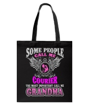 CALL ME COURIER GRANDMA JOB SHIRTS Tote Bag thumbnail