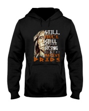 Still Here Still Strong Native Pride Hooded Sweatshirt tile
