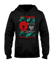The Color Of The Skin Is Less Important Than The Spirit Which Moves It Hooded Sweatshirt tile