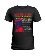 Warning: Traditional Native American Will Not Reform Ladies T-Shirt tile