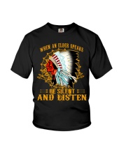 When An Elder Speaks Be Silent and Listen Youth T-Shirt tile