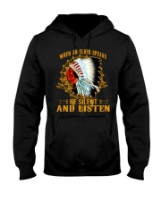 When An Elder Speaks Be Silent and Listen Hooded Sweatshirt tile