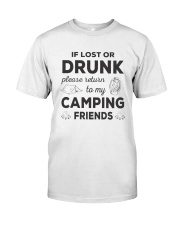 If i lost or Drunk Classic T-Shirt front
