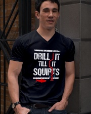 DRILL IT TILL IT SQUIRTS V-Neck T-Shirt lifestyle-mens-vneck-front-2