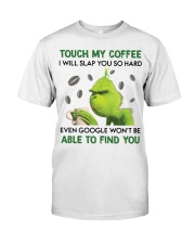 Grinch touch my coffee I will slap you hard shirt Premium Fit Mens Tee thumbnail
