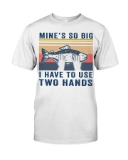 Mine's so big I have to use two hands shirt Premium Fit Mens Tee thumbnail