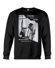 By any means necessary t-shirt unisex Crewneck Sweatshirt thumbnail