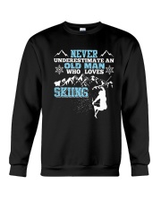 NEVER UNDERESTIMATE AN OLD MAN WHO LOVES SKIING T- Crewneck Sweatshirt thumbnail