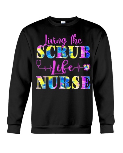 Nurse Living The Scrub Life Tie Dye 