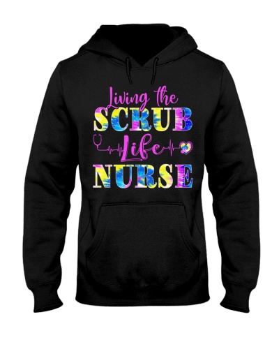 Nurse Living The Scrub Life Tie Dye 