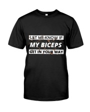 let me know if my biceps get in your way Premium Fit Mens Tee thumbnail