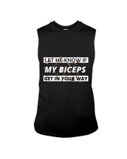 let me know if my biceps get in your way Sleeveless Tee thumbnail