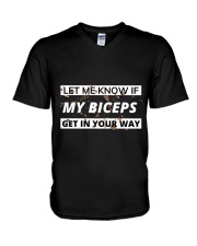 let me know if my biceps get in your way V-Neck T-Shirt thumbnail