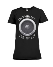 In Thrust We Trust Pilot Airplane Engine Premium Fit Ladies Tee tile