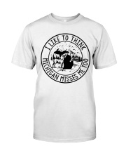 I like to think Michigan misses me too T shirt Premium Fit Mens Tee tile