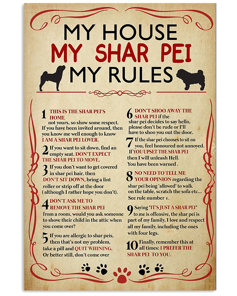 My House My Sharpei My Rules 11x17 Poster