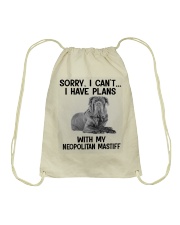 I have plans with my dog Neopolitan Mastiff Drawstring Bag tile