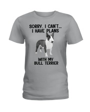 I have plans with my dog Bull Terrier Ladies T-Shirt tile