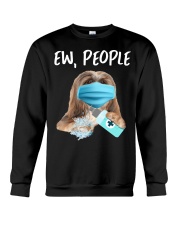 Ew People Dog Wearing A Face Mask Lhasa Apso Crewneck Sweatshirt tile