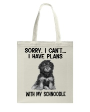 I have plans with my dog Schnoodle Tote Bag tile