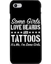 Some Girls Love Beards And Tattoos Phone Case tile