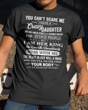 You Can't Scare Me I Have A Crazy Daughter To Dad Classic T-Shirt apparel-classic-tshirt-lifestyle-28