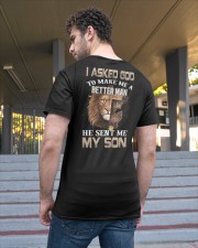 I Asked God To Make Me A Better Man Classic T-Shirt apparel-classic-tshirt-lifestyle-back-48
