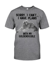 I have plans with my dog Goldendoodle Classic T-Shirt front