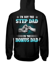 I'm Not The Step I'm The Bonus Dad Hooded Sweatshirt tile