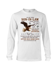 I Didn't Give You Gift Of Life Eagle To Son-In-Law Long Sleeve Tee tile
