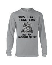 I have plans with my dog Yorkshire Terrier Long Sleeve Tee tile