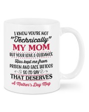 I Know You're Not Technically My Mom-from daughter Mug front