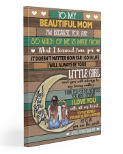 I'm Because You Are So Much Of Me Daughter To Mom 20x30 Gallery Wrapped Canvas Prints front
