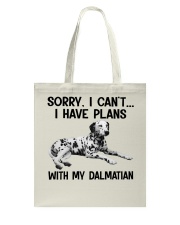 I have plans with my dog Dalmatian Tote Bag tile