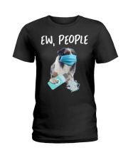 Ew People Dog Wearing A Face Mask Aussie Ladies T-Shirt tile