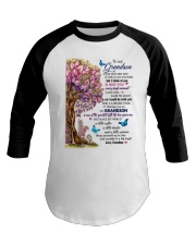 I May Not See You Or Talk To You To Grandson Baseball Tee tile