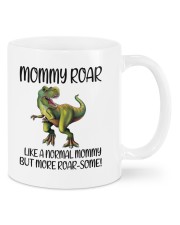 Mommy Roar Like A Normal Mommy To Mom Mug front