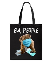 Ew People Dog Wearing A Face Mask Bullmastiff Tote Bag tile