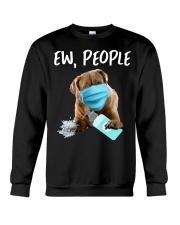 Ew People Dog Wearing A Face Mask Bullmastiff Crewneck Sweatshirt tile