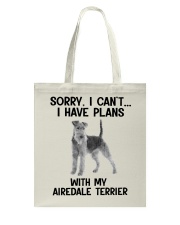 I have plans with my dog Airedale Terrier Tote Bag tile